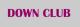 Down Club
