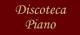 Discoteca Piano